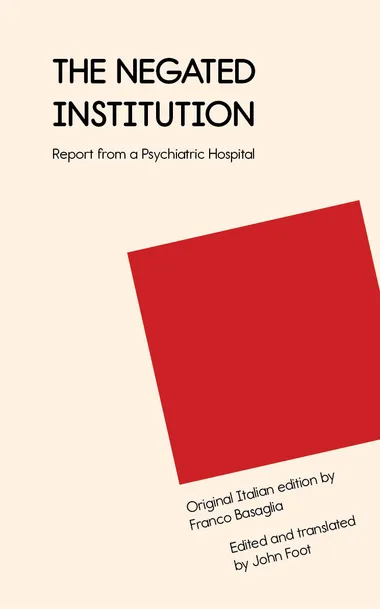 Out Now: The Negated Institution
